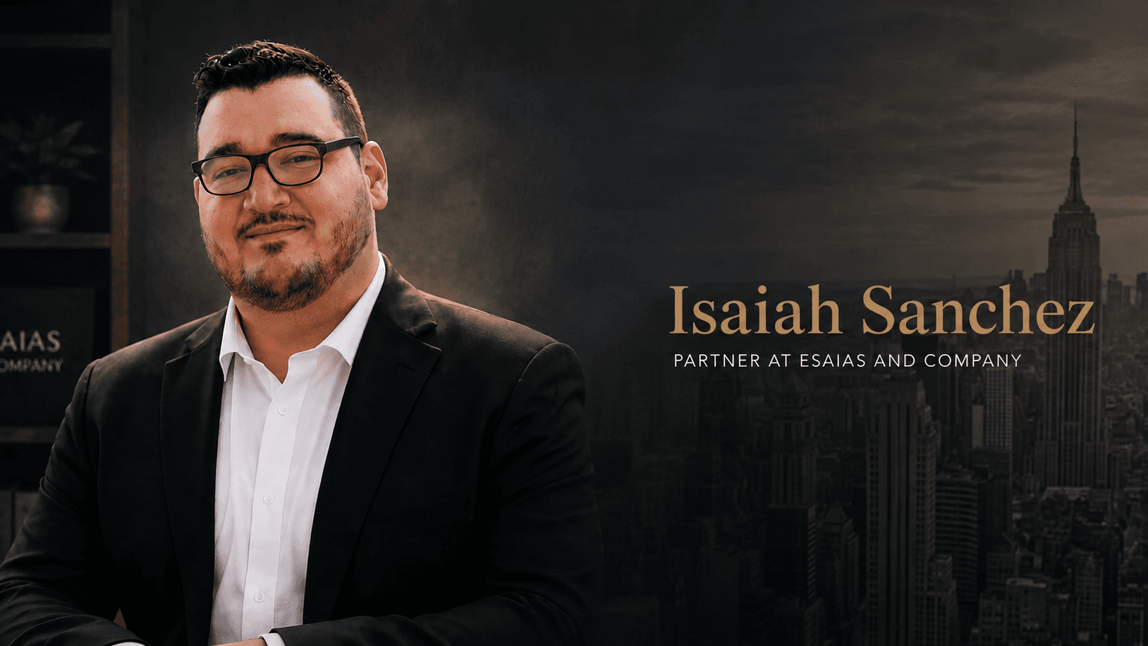 Meet Isaiah Sanchez, Partner at Esaias and Company